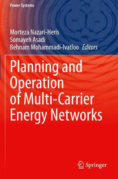 Planning and Operation of Multi-Carrier Energy Networks
