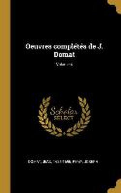 Oeuvres complétés de J. Domat; Volume 4