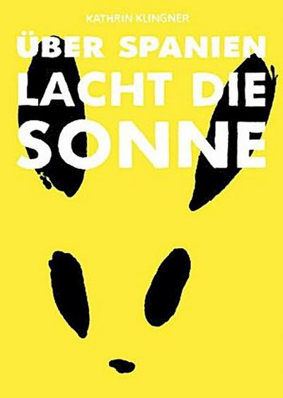 Über Spanien lacht die Sonne