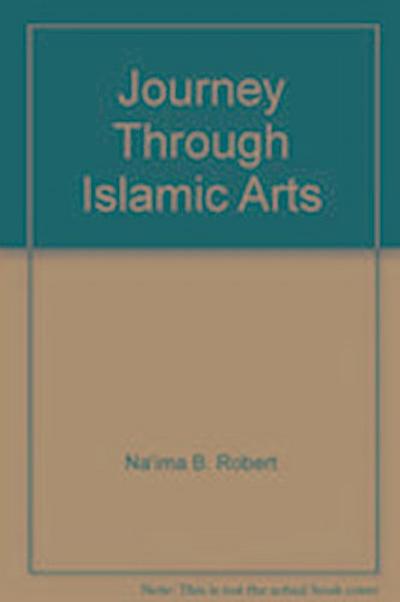 Journey Through Islamic Arts