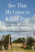 See That My Grave Is Kept Clean