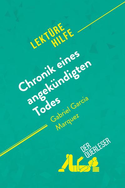 Chronik eines angekündigten Todes von Gabriel García Márquez (Lektürehilfe)