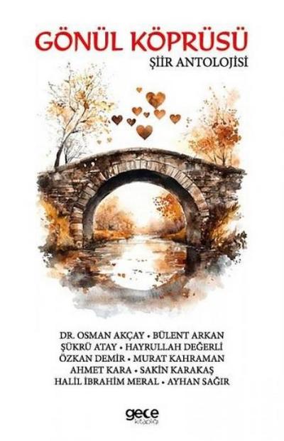 Gönül Köprüsü - Siir Antolojisi