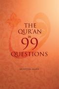 Qu’ran in 99 Questions