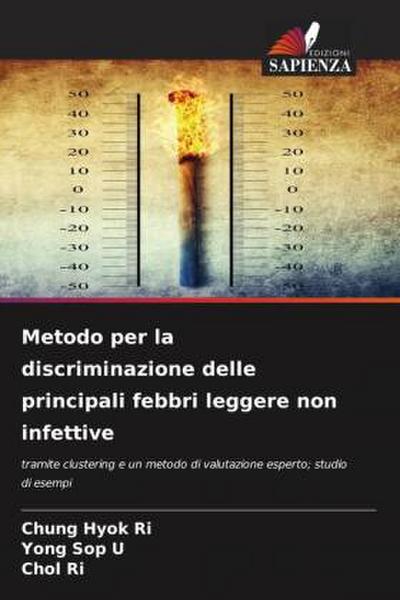 Metodo per la discriminazione delle principali febbri leggere non infettive