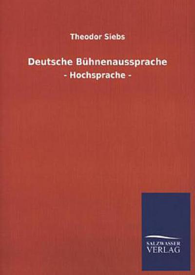 Deutsche Bühnenaussprache