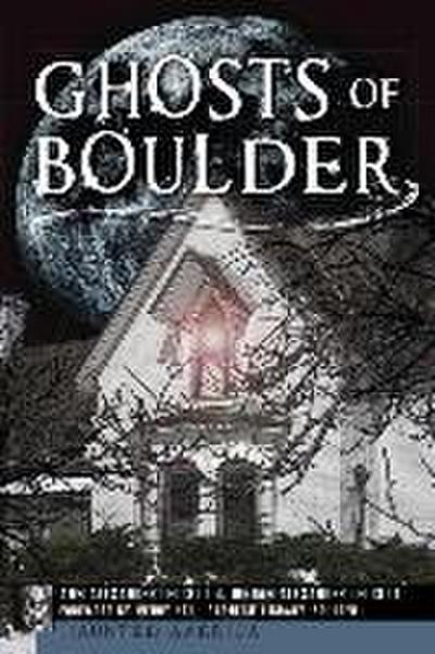 Ghosts of Boulder