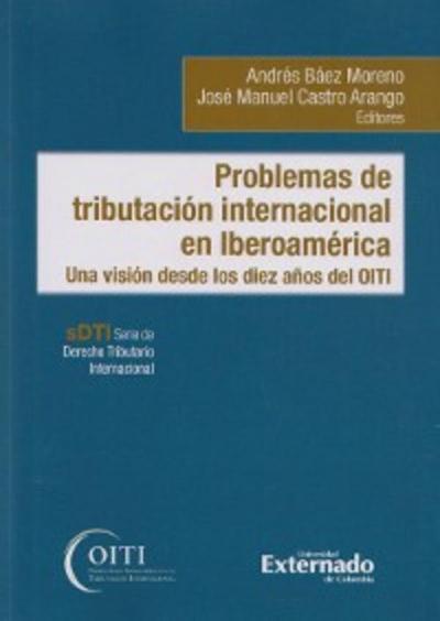 Problemas de tributación internacional en Iberoamérica