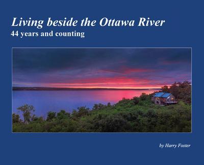 Living beside the Ottawa River