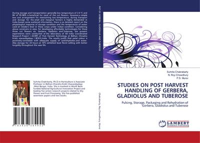 STUDIES ON POST HARVEST HANDLING OF GERBERA, GLADIOLUS AND TUBEROSE