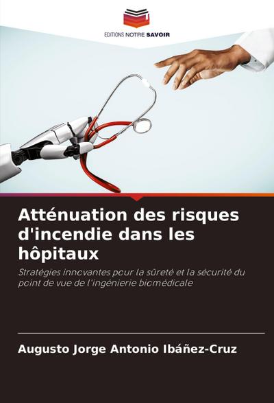 Atténuation des risques d’incendie dans les hôpitaux