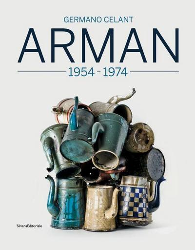 Arman: 1955-1974