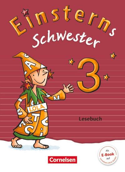 Einsterns Schwester 3. Schuljahr - Lesebuch