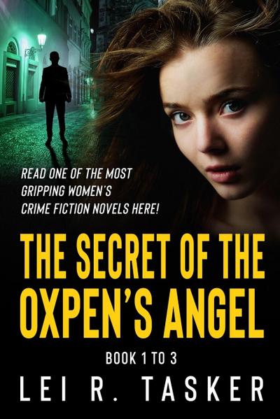 The Secret of the Oxpen’s Angel Series Book 1 to 3