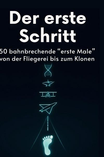 Der erste Schritt