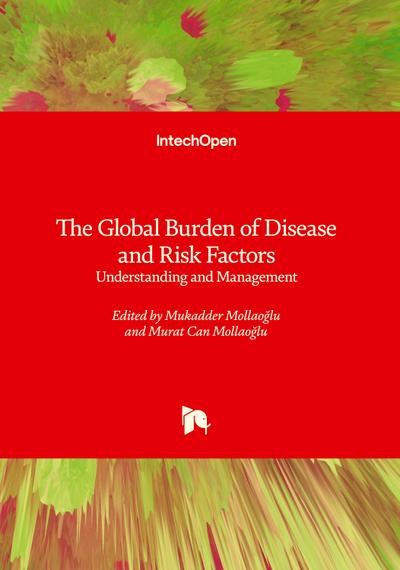 The Global Burden of Disease and Risk Factors - Understanding and Management