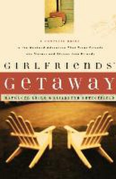 Girlfriends’ Getaway