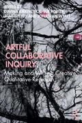 Artful Collaborative Inquiry