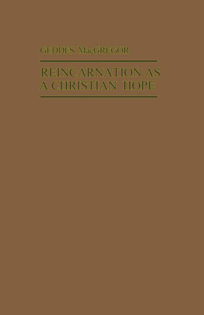Reincarnation as a Christian Hope