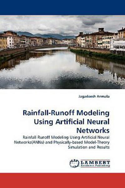 Rainfall-Runoff Modeling Using Artificial Neural Networks