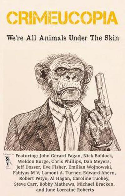 Crimeucopia - We’re All Animals Under The Skin