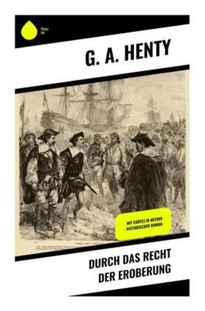 Durch das Recht der Eroberung