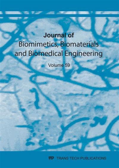 Journal of Biomimetics, Biomaterials and Biomedical Engineering Vol. 59
