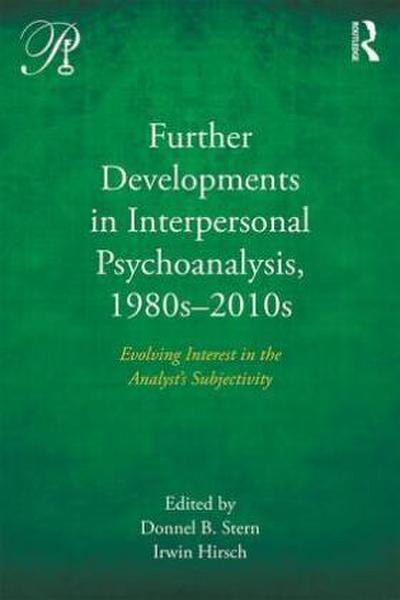 Further Developments in Interpersonal Psychoanalysis, 1980s-2010s