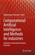 Computational Artificial Intelligence and Methods for industries