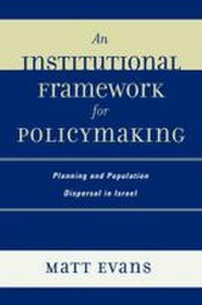 Institutional Framework for Policymaking