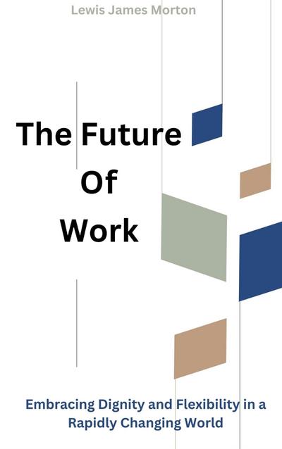 The Future Of Work