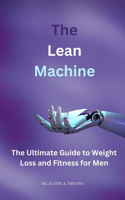 The  Lean  Machine