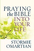 Praying the Bible into Your Life