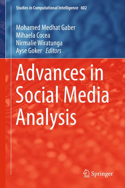 Advances in Social Media Analysis