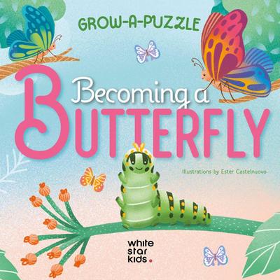 Grow-A-Puzzle. Becoming a Butterfly