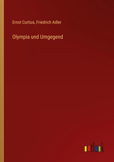 Olympia und Umgegend