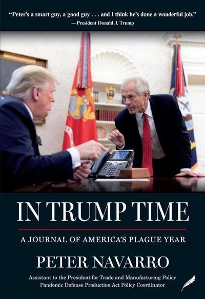 In Trump Time: A Journal of America’s Plague Year
