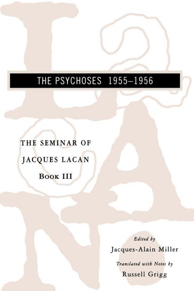 The Seminar of Jacques Lacan