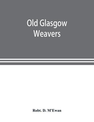 Old Glasgow weavers