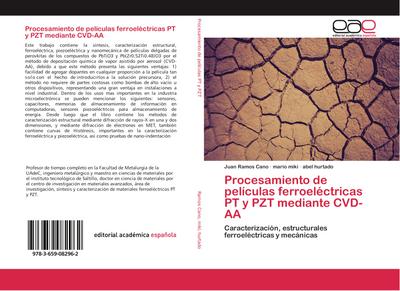 Procesamiento de películas ferroeléctricas PT y PZT mediante CVD-AA