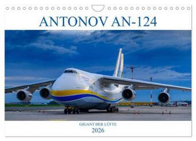 ANTONOV 124 (Wandkalender 2026 DIN A4 quer), CALVENDO Monatskalender
