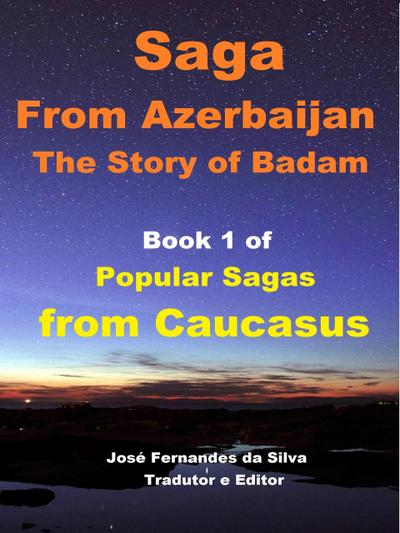 Saga From Azerbaijan (Popular Sagas from Caucasus, #1)
