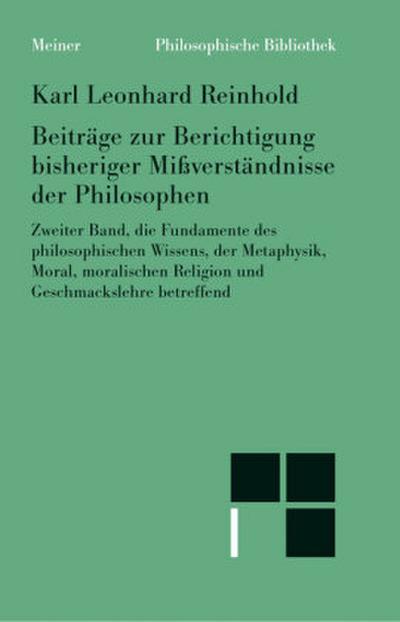 Beiträge zur Berichtigung bisheriger Mißverständnisse der Philosophen. Zweiter Band. Tl.2