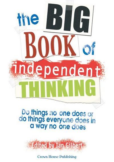 The Big Book of Independent Thinking