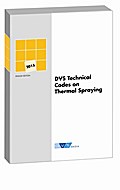 DVS Technical Codes on Plastics Joining Technologies