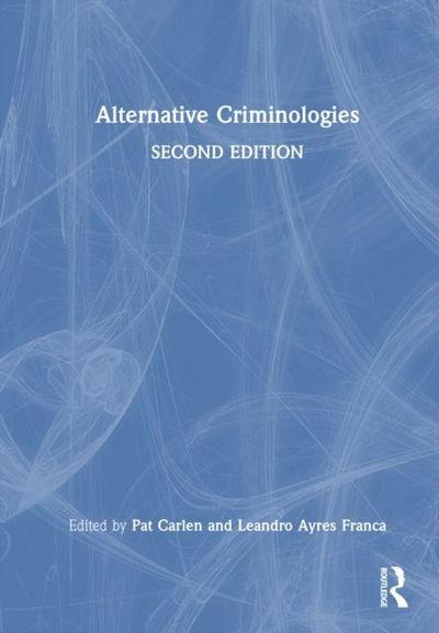 Alternative Criminologies