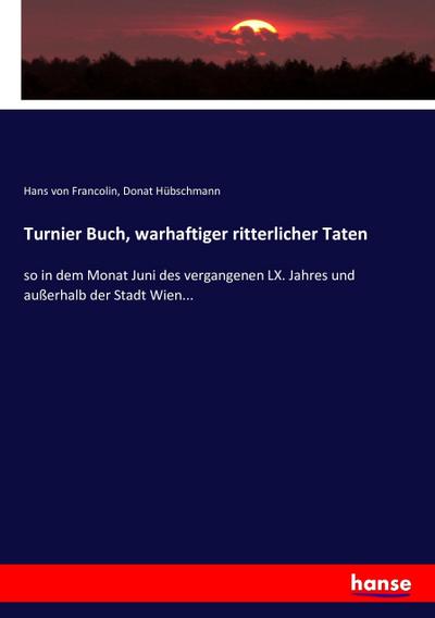 Turnier Buch, warhaftiger ritterlicher Taten