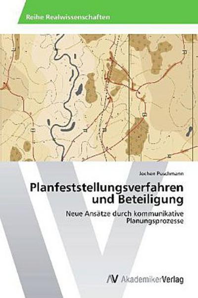 Planfeststellungsverfahren und Beteiligung