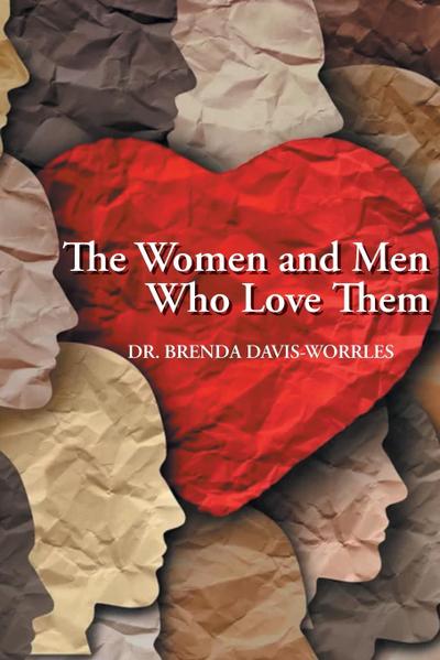 The Women and Men Who Love Them