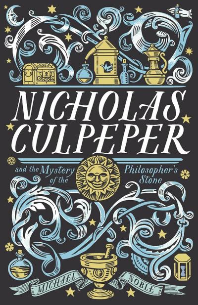 Nicholas Culpeper and the Mystery of the Philosopher’s Stone
